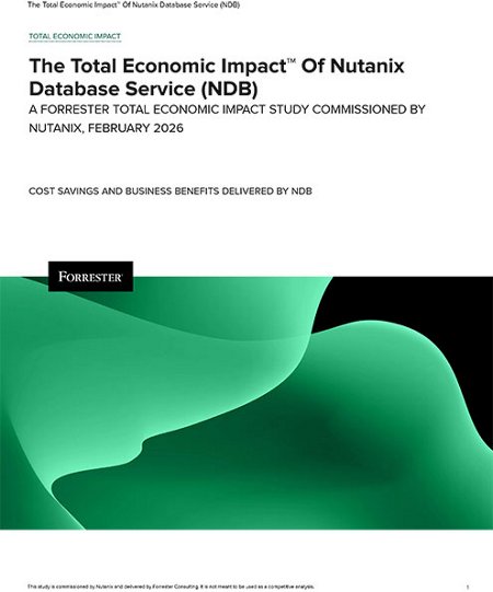 The Total Economic Impact™ Of Nutanix Database Service (NDB)