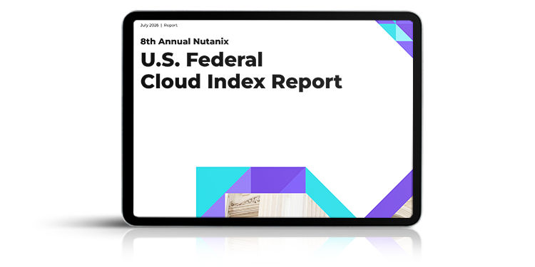 8th Annual Nutanix US Federal Government Vertical Enterprise Cloud Index Report