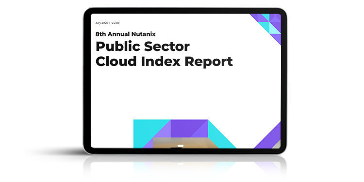 8th Annual Nutanix Public Sector Vertical Enterprise Cloud Index Report