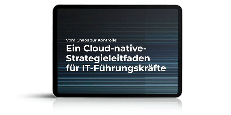 Ein Cloud-native- Strategieleitfaden für IT-Führungskräfte