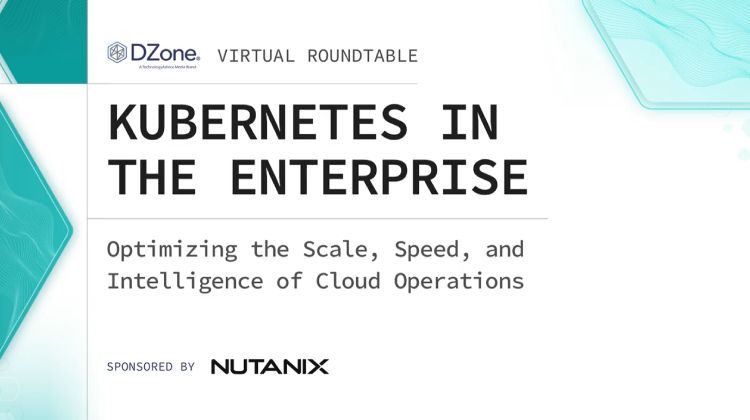 Kubernetes in the Enterprise: Optimizing the Scale, Speed, and Intelligence of Cloud Operations