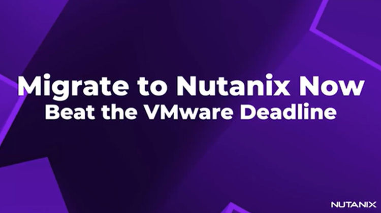 Migrate to Nutanix NOW: Beat the VMware Deadline