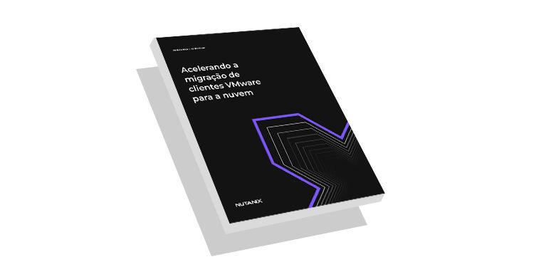 Por que a VMware funciona melhor com a HCI da Nutanix - Arte de capa